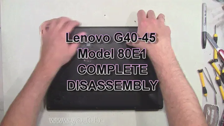 Lenovo G40-45 Model 80E1 How To Complete Take Apart Full Disassembly Nothing Left