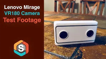 Lenovo Mirage VR180 Camera Test Footage