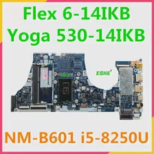 NM-B601 Материнская плата для ноутбука Lenovo Yoga 530-14IKB Flex 6-14IKB с 4415U i3-8130U i5-8250U i7-8550U 5B20R19591