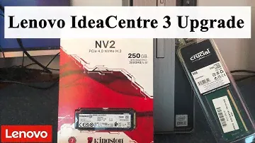Lenovo IdeaCentre 3 Upgrading SSD and RAM | 2022